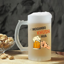 Personalised Frosted Beer Mug - Mogambo khus Hua