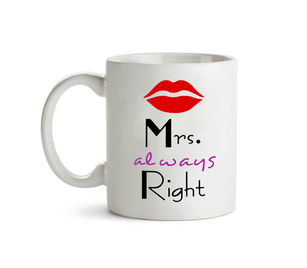 Always Right Coffee Mug 1 Pcs (350 mL)