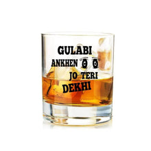 Gulabi Ankhen Jo Teri Dekhi Funny Quotes Printed Whiskey Glass (Pack of 1)
