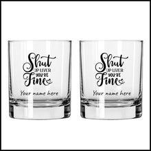 Personalised Whiskey Glasses with Your Design - Shut up Liver ( Set of 2 )